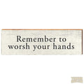 Remember to Worsh ( Wash ) Your Hands | 9.5"x30" Wall Art Print on Real Wood Wood Sign Mill Wood Art   