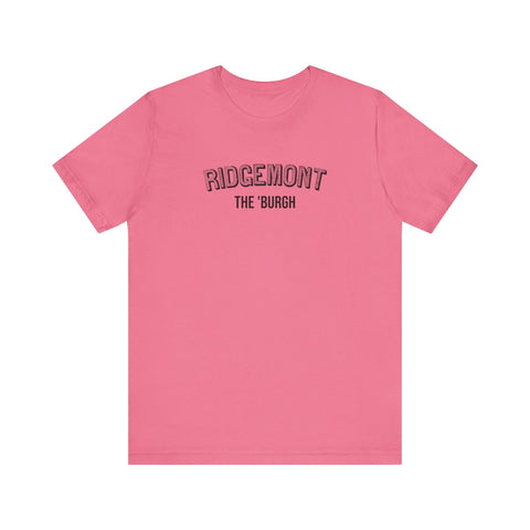 Ridgemont - The Burgh Neighborhood Series - Unisex Jersey Short Sleeve Tee T-Shirt - YinzerShop