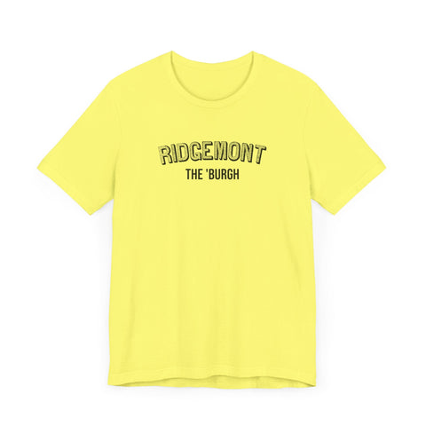Ridgemont - The Burgh Neighborhood Series - Unisex Jersey Short Sleeve Tee T-Shirt - YinzerShop