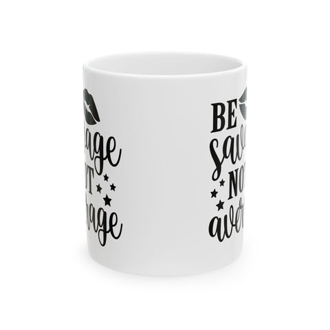 Savage Not Average (Pittsburgh Sarcasm Series) - Coffee Mugs (11oz, 15oz) Mug - YinzerShop