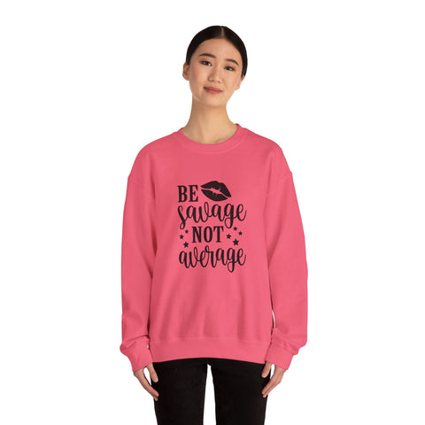 Savage Not Average (Pittsburgh Sarcasm Series) - Heavy Blend™ Crewneck Sweatshirt Sweatshirt - YinzerShop