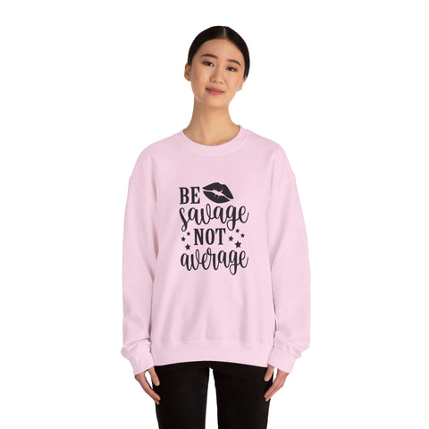 Savage Not Average (Pittsburgh Sarcasm Series) - Heavy Blend™ Crewneck Sweatshirt Sweatshirt - YinzerShop