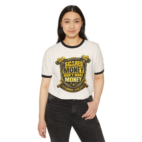 Scared Money Don't Make Money Cotton Ringer T-Shirt T-Shirt - YinzerShop