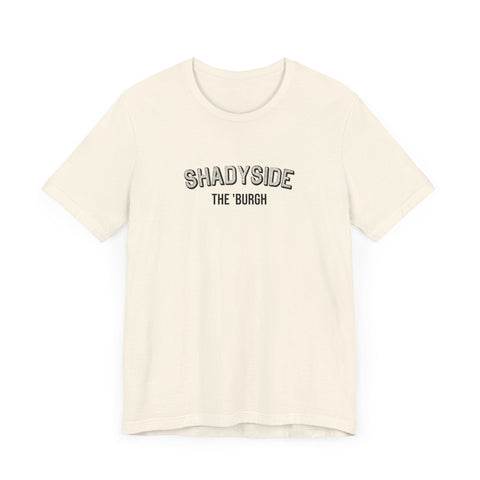 Shadyside - The Burgh Neighborhood Series - Unisex Jersey Short Sleeve Tee T-Shirt - YinzerShop