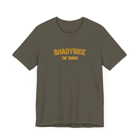 Shadyside - The Burgh Neighborhood Series - Unisex Jersey Short Sleeve Tee T-Shirt - YinzerShop