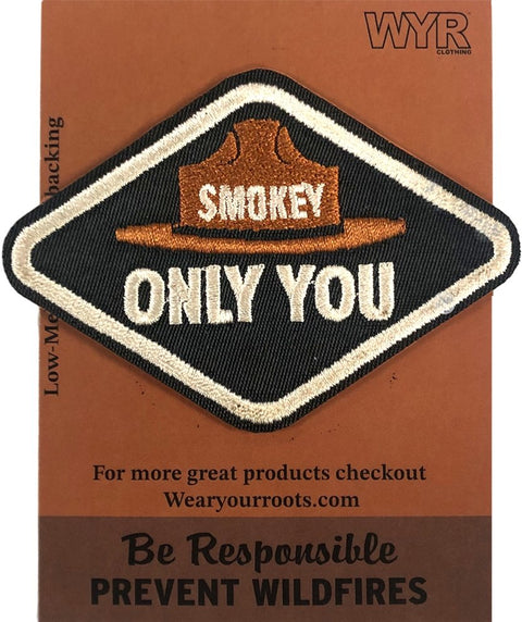 Smokey Bear Patch Collection (Pick Your Patch) Patch WYR Smokey Bear Only You  