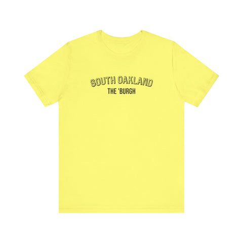 South Oakland - The Burgh Neighborhood Series - Unisex Jersey Short Sleeve Tee T-Shirt - YinzerShop
