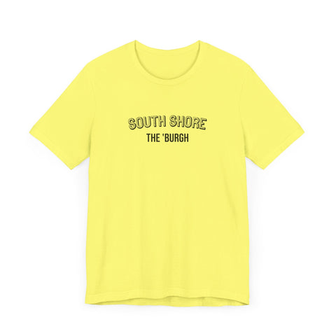 South Shore - The Burgh Neighborhood Series - Unisex Jersey Short Sleeve Tee T-Shirt - YinzerShop