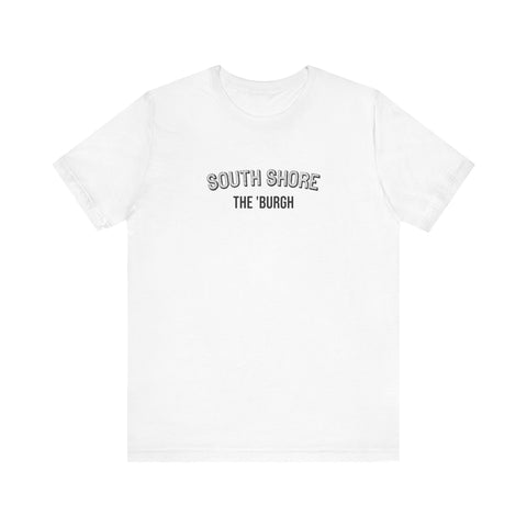 South Shore - The Burgh Neighborhood Series - Unisex Jersey Short Sleeve Tee T-Shirt - YinzerShop
