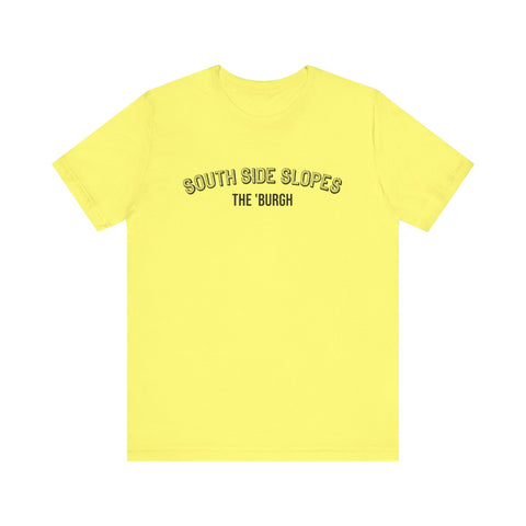 South Side Slopes - The Burgh Neighborhood Series - Unisex Jersey Short Sleeve Tee T-Shirt - YinzerShop