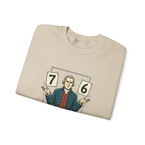 Spirit of '76 Meme Crewneck Sweatshirt | 6-7 Revolutionary War Parody Sweatshirt - YinzerShop