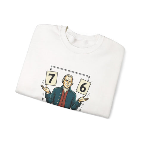 Spirit of '76 Meme Crewneck Sweatshirt | 6-7 Revolutionary War Parody Sweatshirt - YinzerShop