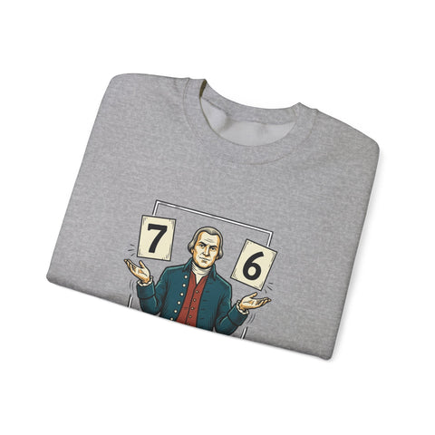Spirit of '76 Meme Crewneck Sweatshirt | 6-7 Revolutionary War Parody Sweatshirt - YinzerShop