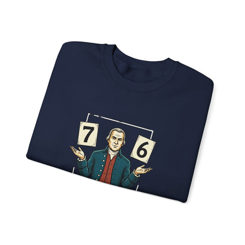 Spirit of '76 Meme Crewneck Sweatshirt | 6-7 Revolutionary War Parody Sweatshirt - YinzerShop