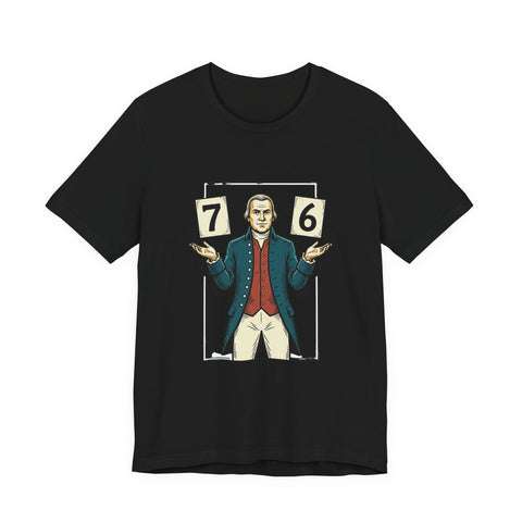 Spirit of '76 Meme Tee | 6-7 Viral Meme, Revolutionary Patriot Design T-Shirt - YinzerShop