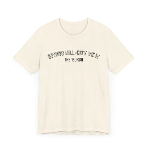 Spring Hill-City View - The Burgh Neighborhood Series - Unisex Jersey Short Sleeve Tee T-Shirt - YinzerShop