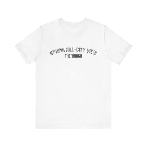 Spring Hill-City View - The Burgh Neighborhood Series - Unisex Jersey Short Sleeve Tee T-Shirt - YinzerShop