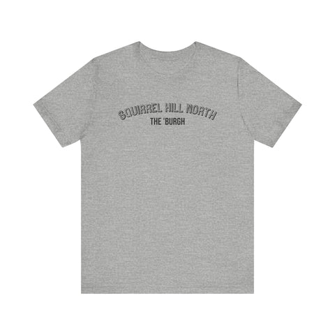 Squirrel Hill North - The Burgh Neighborhood Series - Unisex Jersey Short Sleeve Tee T-Shirt - YinzerShop