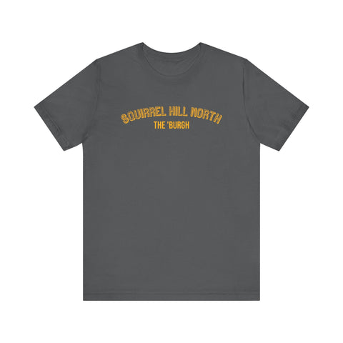 Squirrel Hill North - The Burgh Neighborhood Series - Unisex Jersey Short Sleeve Tee T-Shirt - YinzerShop