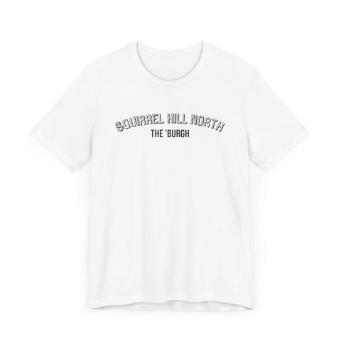 Squirrel Hill North - The Burgh Neighborhood Series - Unisex Jersey Short Sleeve Tee T-Shirt - YinzerShop
