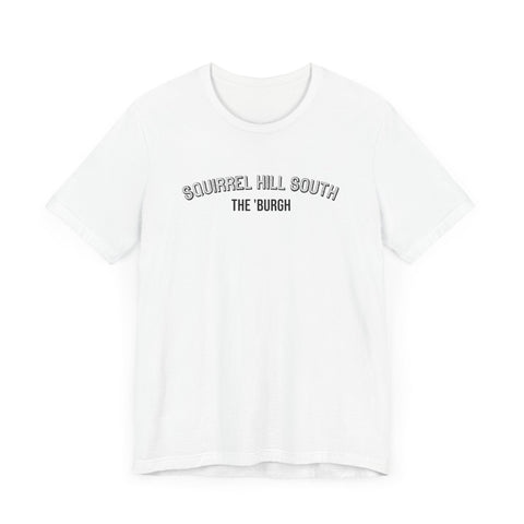 Squirrel Hill South - The Burgh Neighborhood Series - Unisex Jersey Short Sleeve Tee T-Shirt - YinzerShop