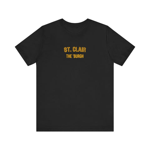 St. Clair - The Burgh Neighborhood Series - Unisex Jersey Short Sleeve Tee T-Shirt - YinzerShop