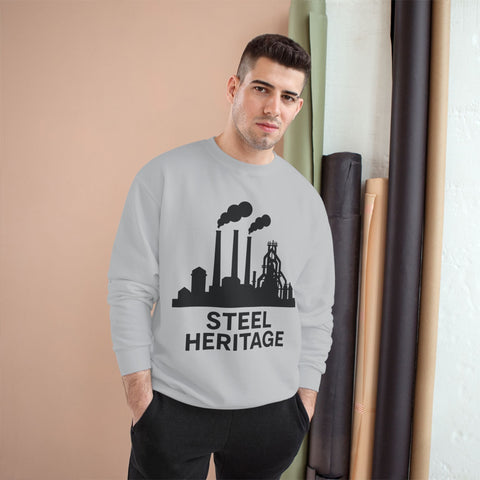 Steel Heritage - Champion Sweatshirt Sweatshirt - YinzerShop
