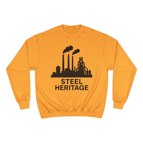 Steel Heritage - Champion Sweatshirt Sweatshirt - YinzerShop