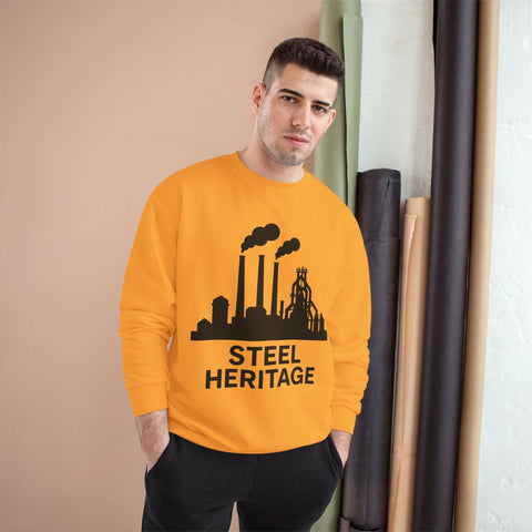 Steel Heritage - Champion Sweatshirt Sweatshirt - YinzerShop
