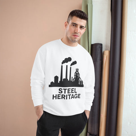 Steel Heritage - Champion Sweatshirt Sweatshirt - YinzerShop