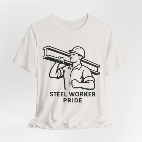 Steel Worker T-Shirt - Unisex Jersey Tee With Soft Breathable Fabric & Comfort Fit T-Shirt - YinzerShop