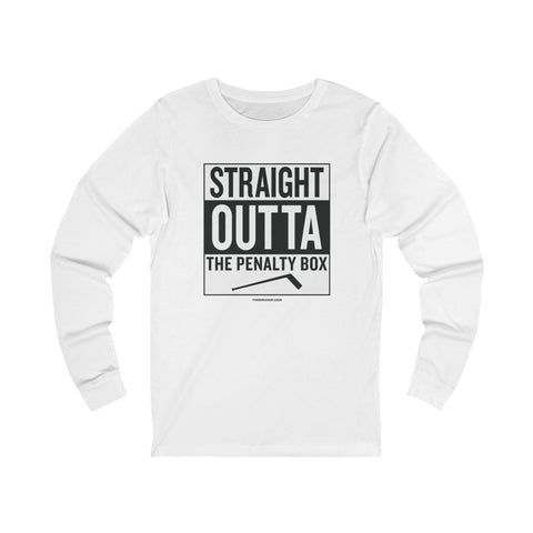 Straight Outta the Penalty Box - Long Sleeve Tee Long Sleeve Shirt - YinzerShop