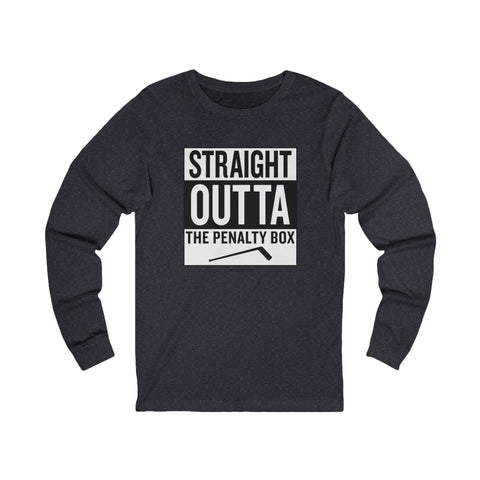 Straight Outta the Penalty Box - Long Sleeve Tee Long Sleeve Shirt - YinzerShop