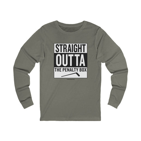 Straight Outta the Penalty Box - Long Sleeve Tee Long Sleeve Shirt - YinzerShop