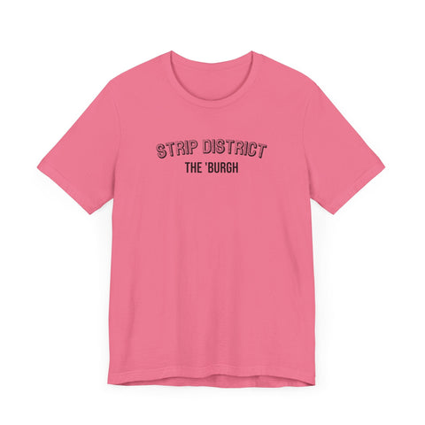 Strip District - The Burgh Neighborhood Series - Unisex Jersey Short Sleeve Tee T-Shirt - YinzerShop