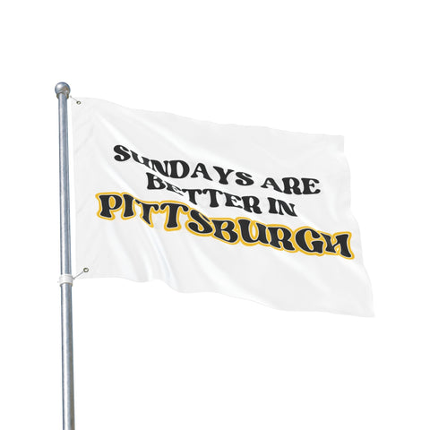 Sundays Are Better in Pittsburgh - Double Sided Flag Home Decor - YinzerShop
