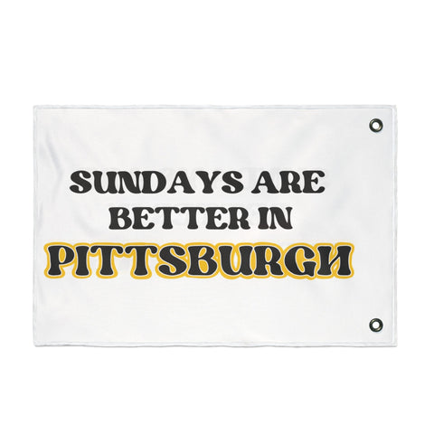 Sundays Are Better in Pittsburgh - Double Sided Flag Home Decor - YinzerShop