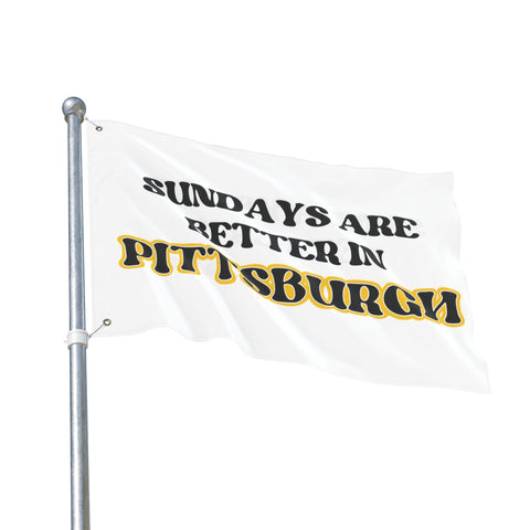 Sundays Are Better in Pittsburgh - Double Sided Flag Home Decor - YinzerShop