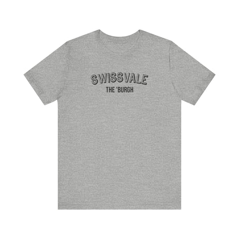 Swissvale - The Burgh Neighborhood Series - Unisex Jersey Short Sleeve Tee T-Shirt - YinzerShop