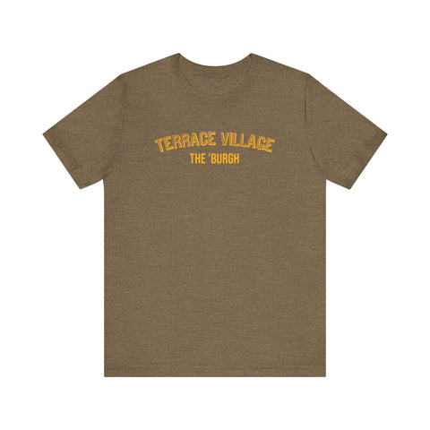 Terrace Village - The Burgh Neighborhood Series - Unisex Jersey Short Sleeve Tee T-Shirt - YinzerShop