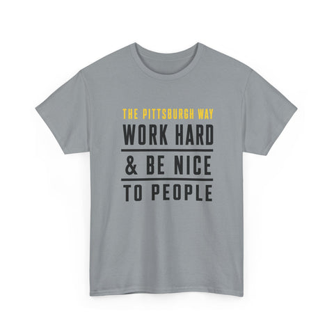 The Pittsburgh Way - Gildan Unisex Heavy Cotton Tee T-Shirt - YinzerShop
