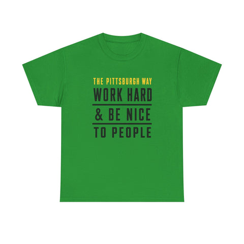 The Pittsburgh Way - Gildan Unisex Heavy Cotton Tee T-Shirt - YinzerShop