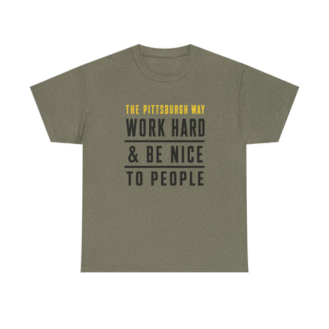 The Pittsburgh Way - Gildan Unisex Heavy Cotton Tee T-Shirt - YinzerShop