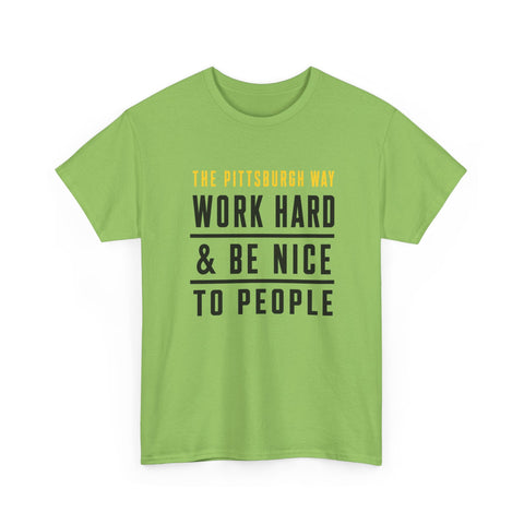 The Pittsburgh Way - Gildan Unisex Heavy Cotton Tee T-Shirt - YinzerShop