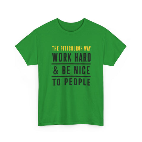 The Pittsburgh Way - Gildan Unisex Heavy Cotton Tee T-Shirt - YinzerShop