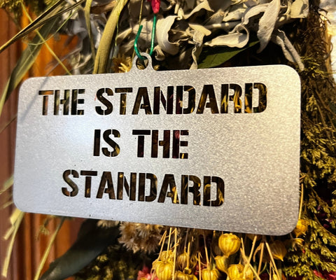 The Standard is the Standard Christmas Tree Ornament Christmas Tree Ornament - YinzerShop
