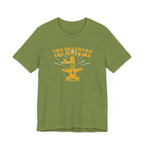 The Standard is The Standard Forged Excellence T-shirt T-Shirt - YinzerShop