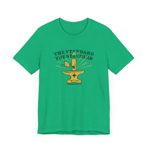 The Standard is The Standard Forged Excellence T-shirt T-Shirt - YinzerShop