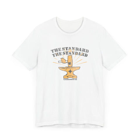 The Standard is The Standard Forged Excellence T-shirt T-Shirt - YinzerShop