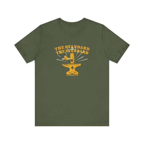 The Standard is The Standard - Hammer Anvil - T-shirt T-Shirt - YinzerShop